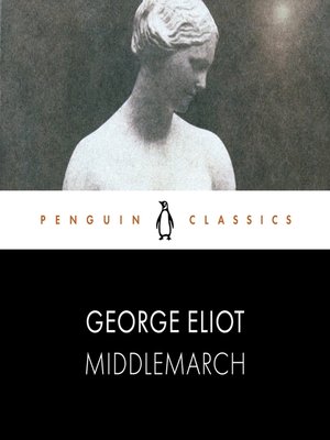 cover image of Middlemarch: Penguin Classics